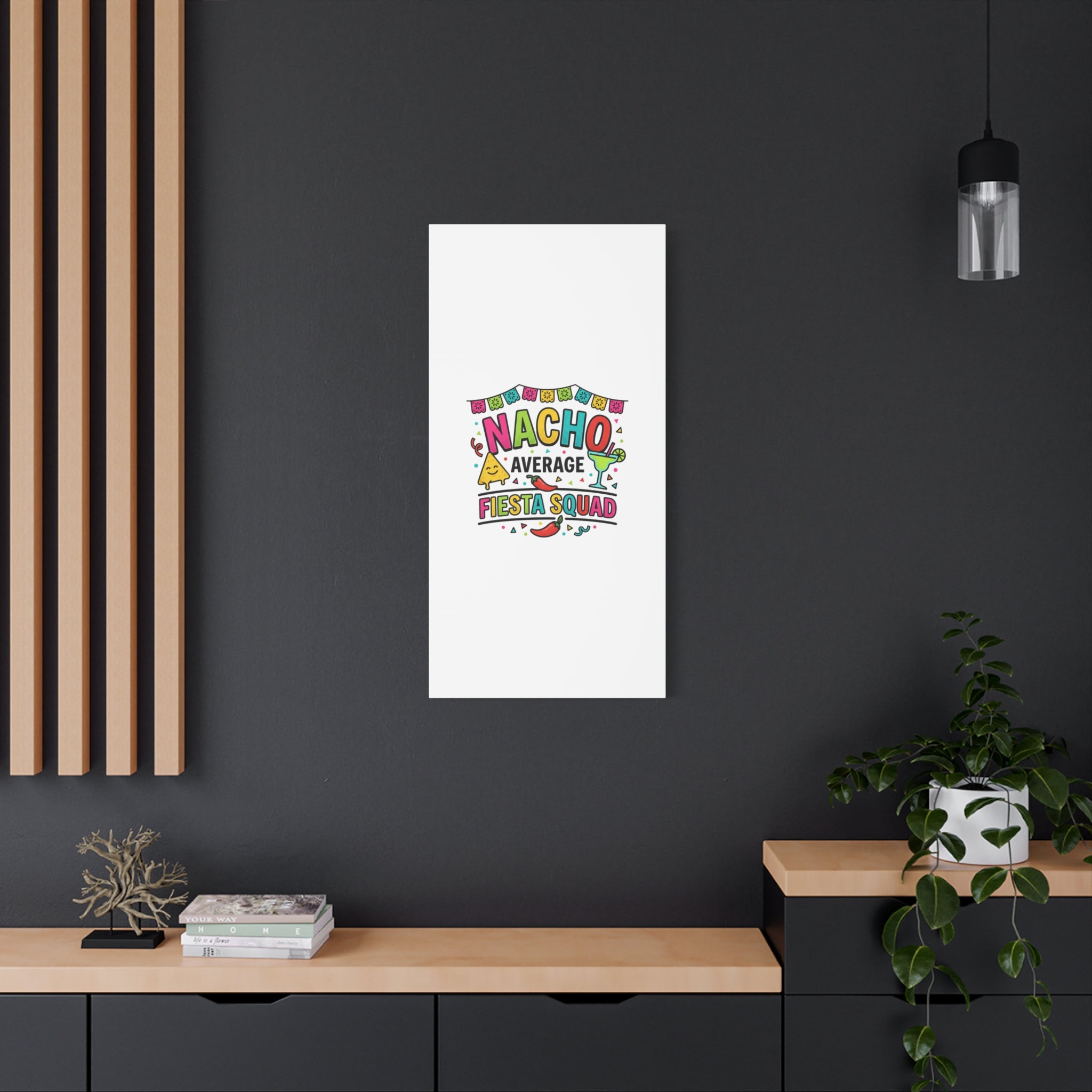 Nacho Average Fiesta Squad Canvas | Cinco de Mayo, Margarita Taco Art