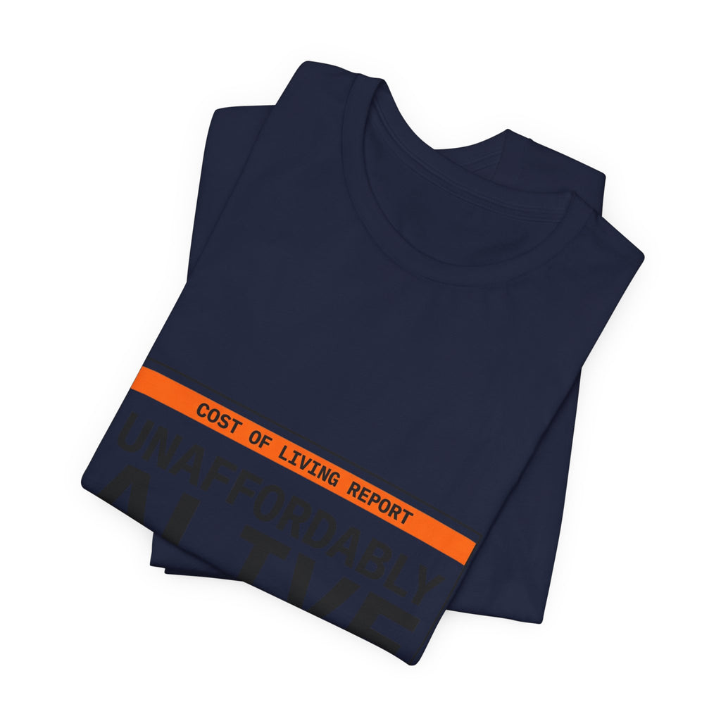 Unaffordably Alive Tee | cost of living crisis, receipt aesthetic