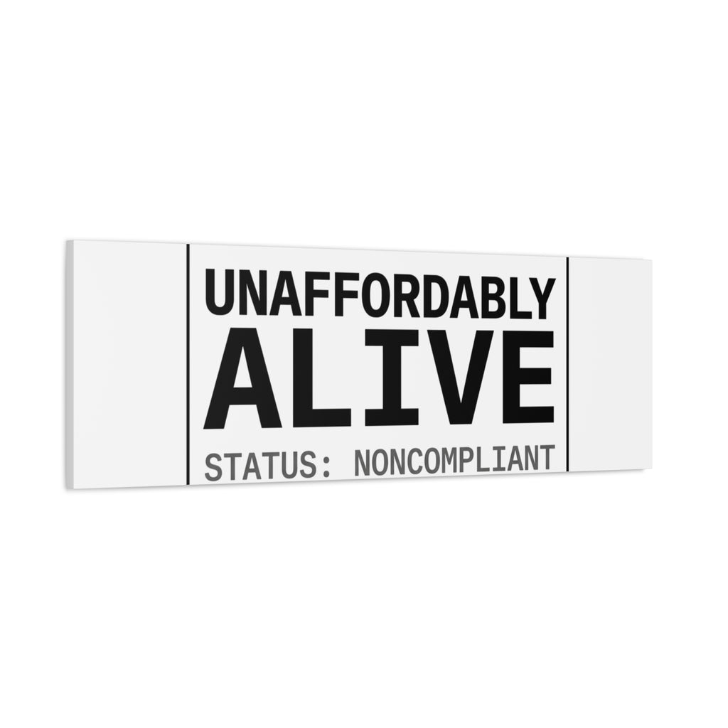 Unaffordably Alive Canvas | cost of living crisis, receipt aesthetic