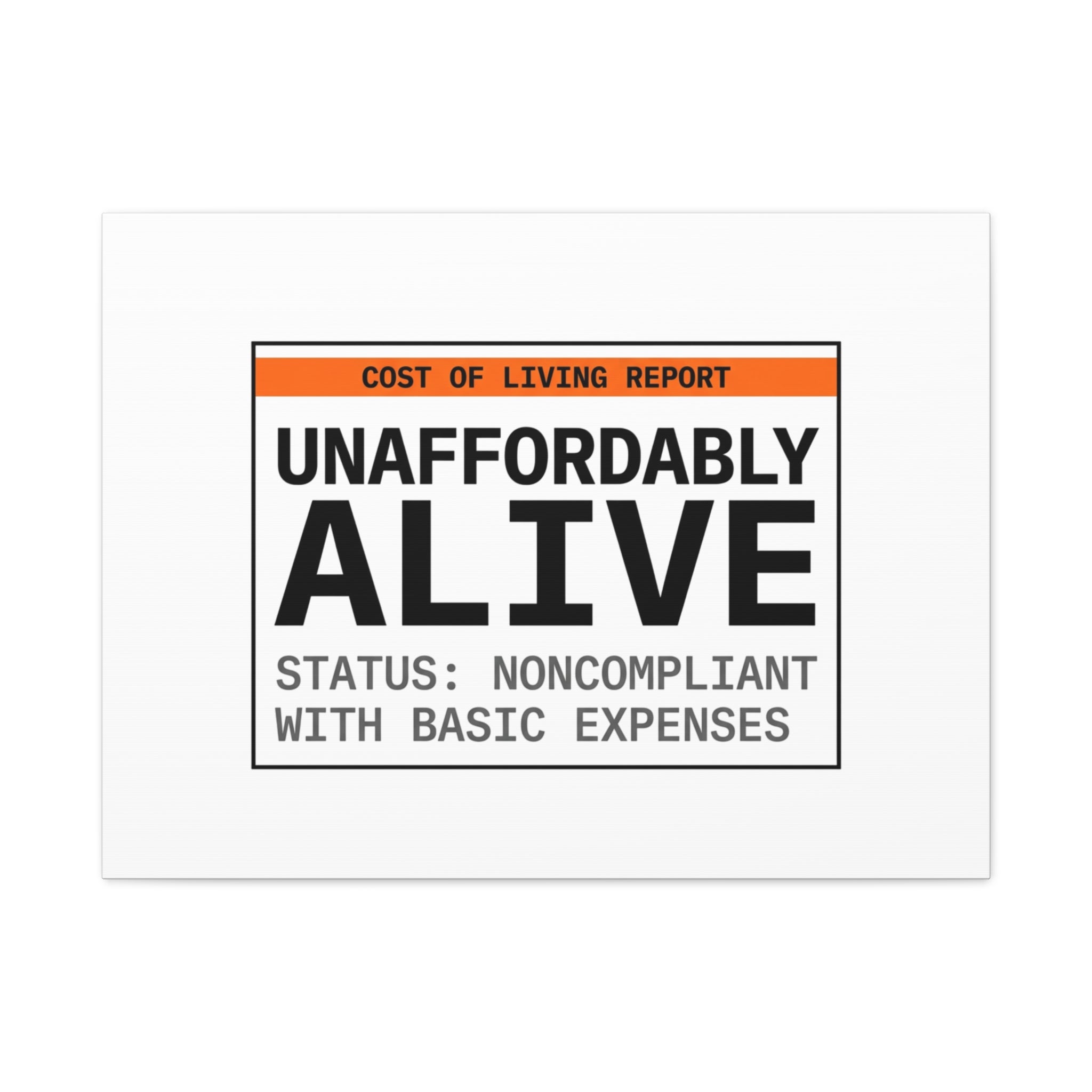 Unaffordably Alive Canvas | cost of living crisis, receipt aesthetic