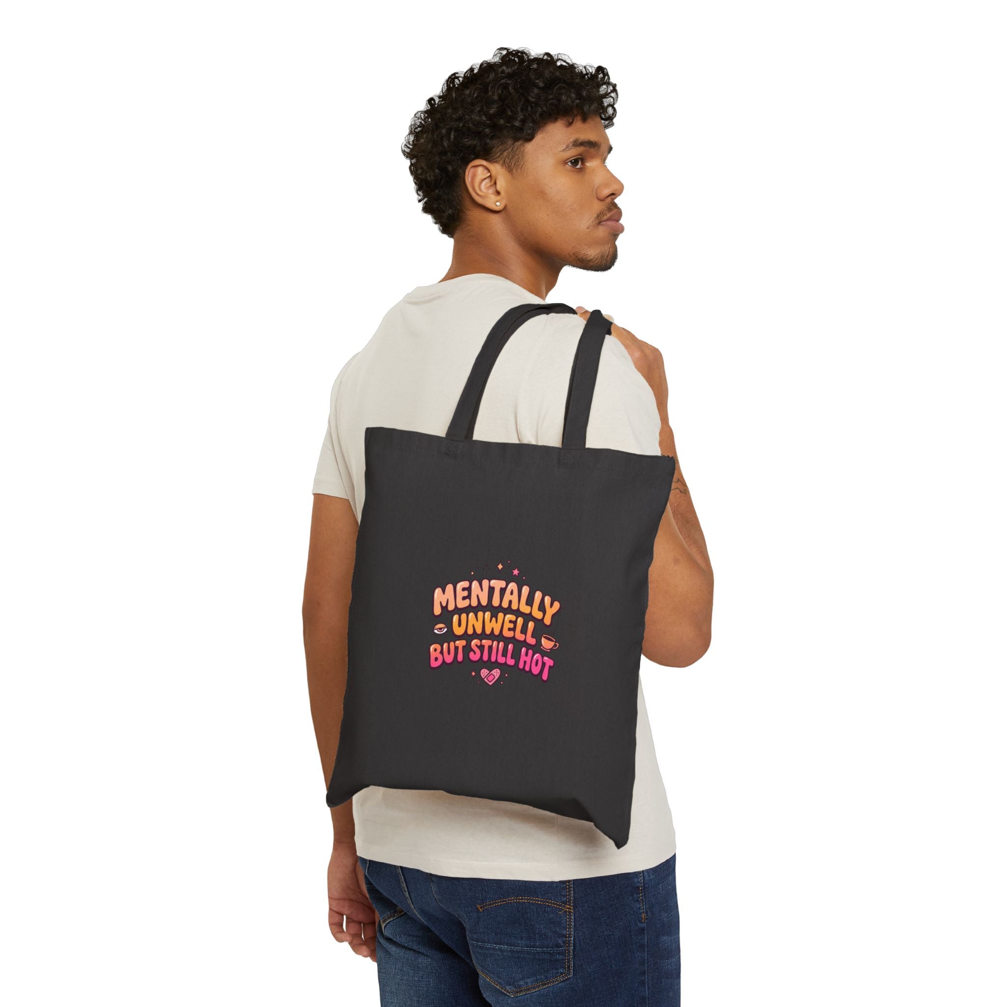 Mentally Unwell But Still Hot Tote, mental health humor, retro wavy text