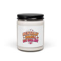 Mentally Unwell But Still Hot Candle, Soy Candle | wellness sarcasm, mental health humor