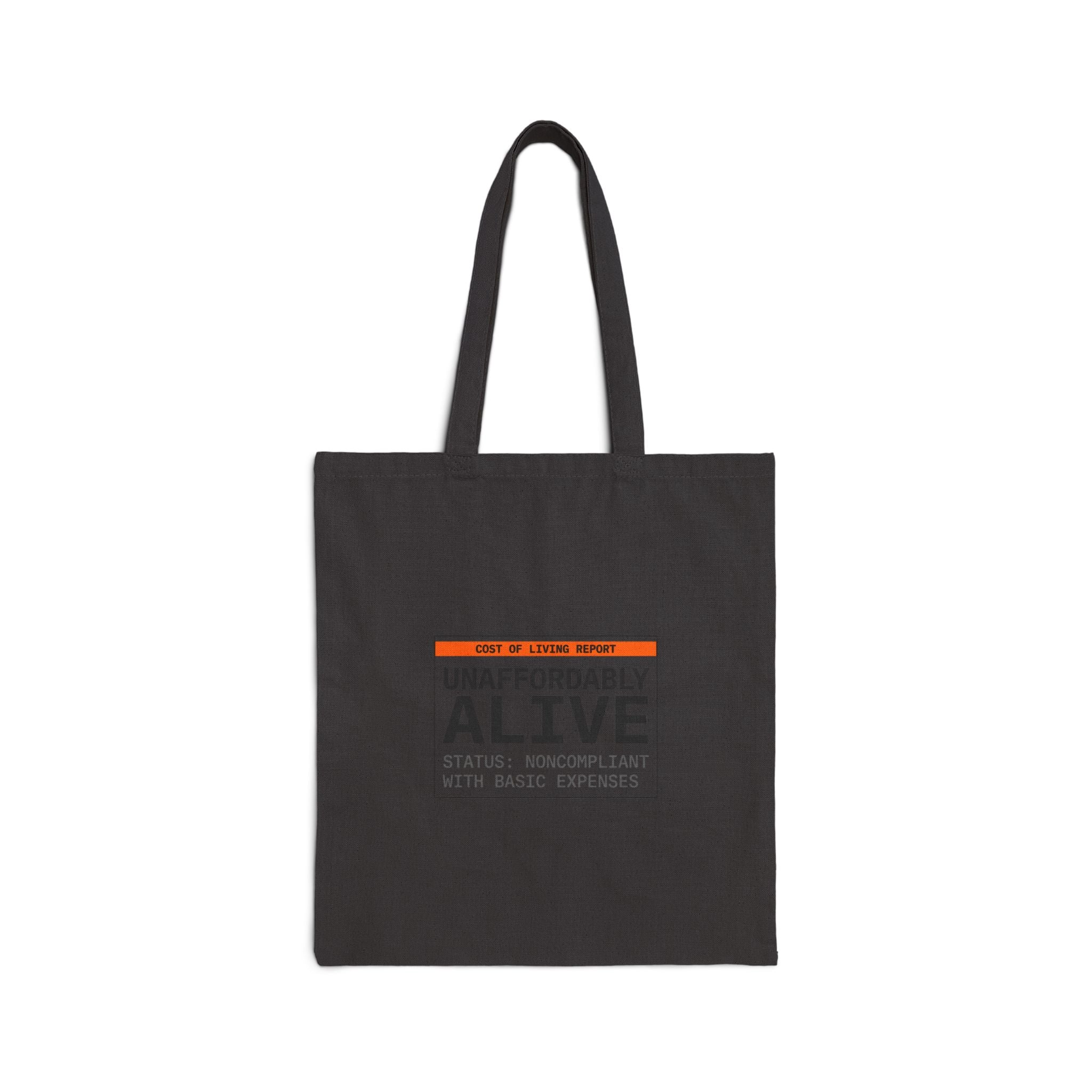 Unaffordably Alive Tote | cost of living crisis, budget humor