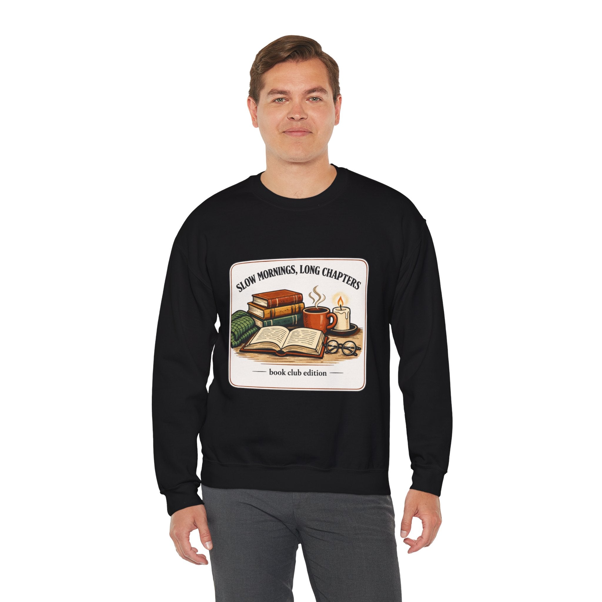 Slow Mornings, Long Chapters Sweatshirt | book lover, cozy reading