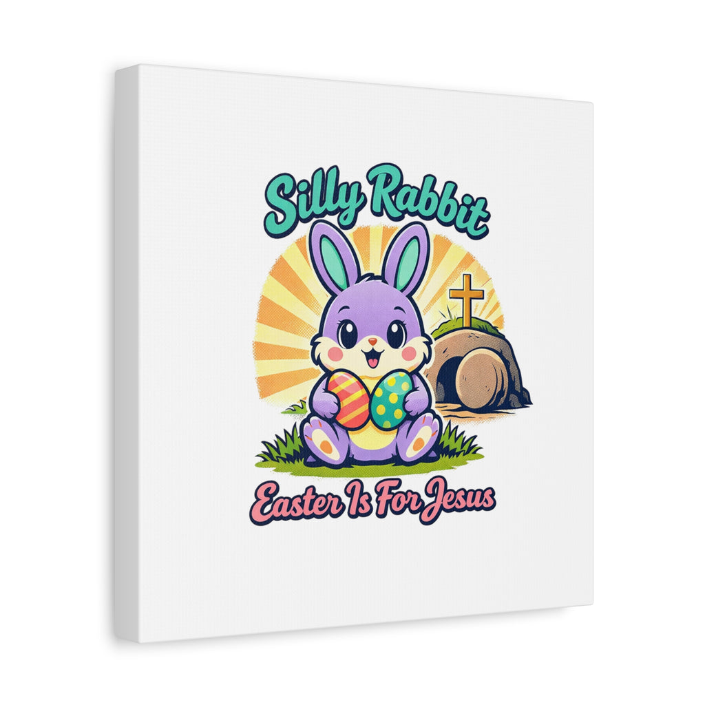Easter Is For Jesus Bunny Canvas | Easter Christian, Faith-Based Pastel Retro