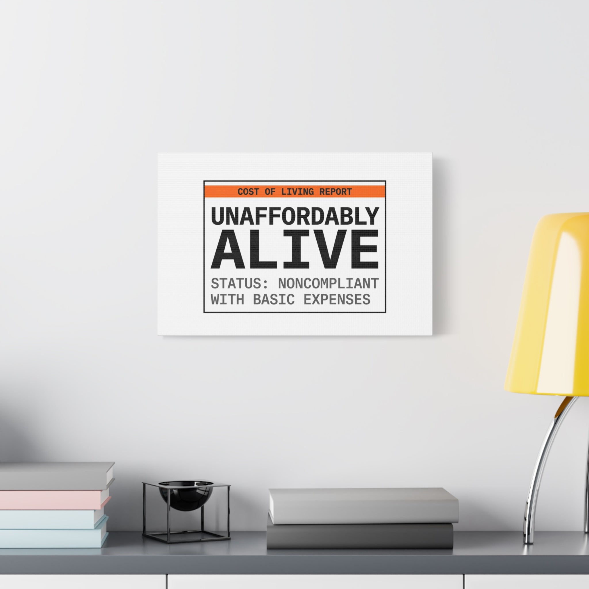 Unaffordably Alive Canvas | cost of living crisis, receipt aesthetic