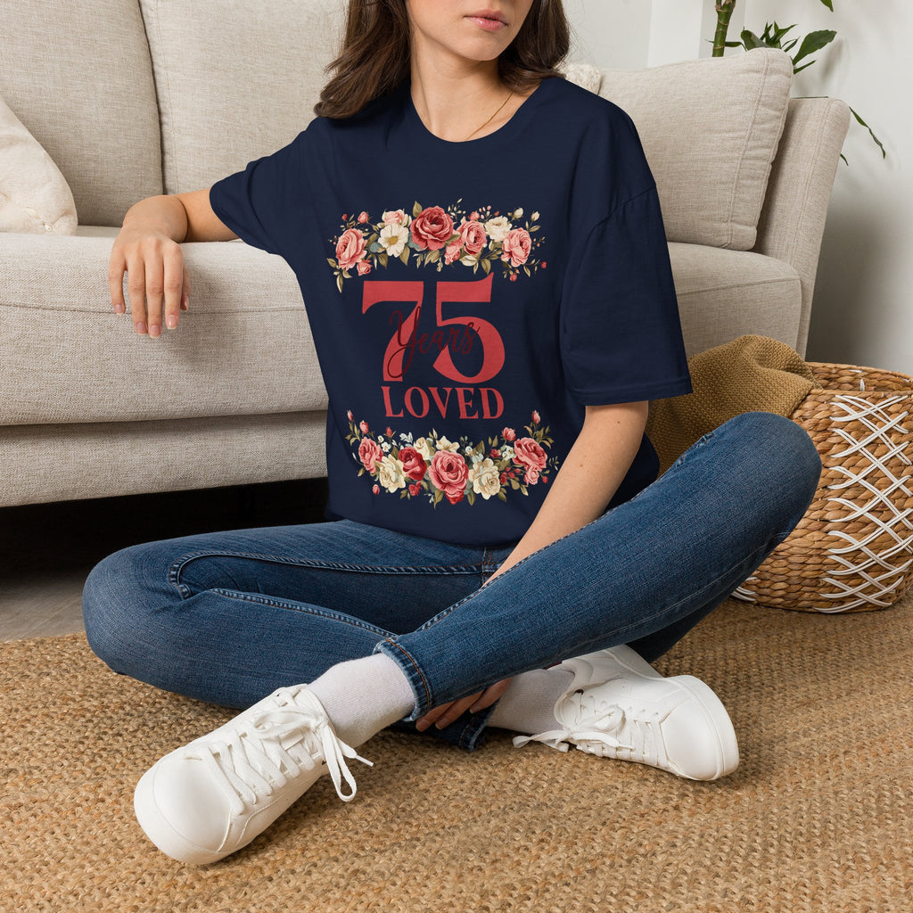 T‑Shirt — "75 Years Loved" Floral Anniversary Tee