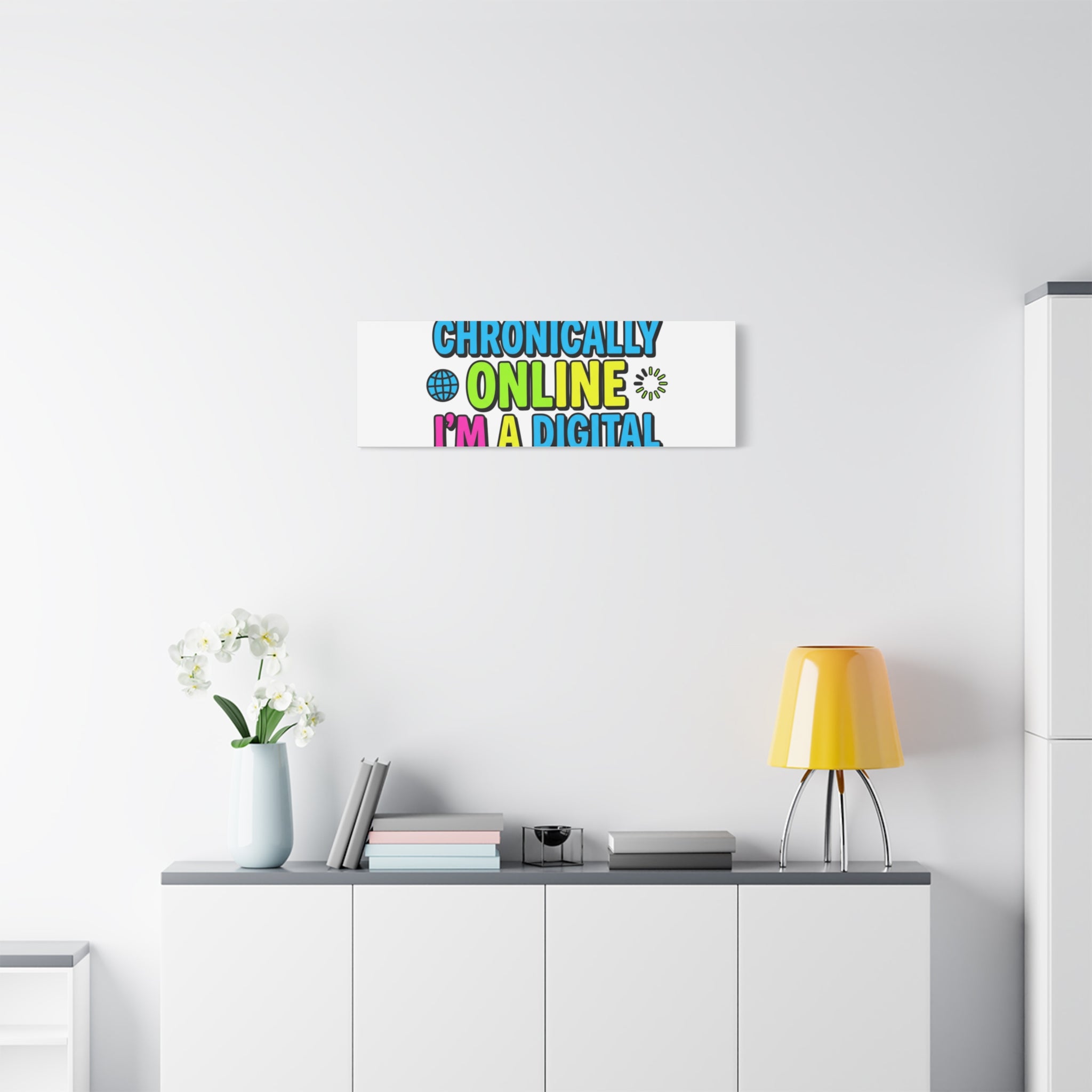 I'm Not Chronically Online I'm a Digital Historian Canvas | meme-core, cringe-core wall art