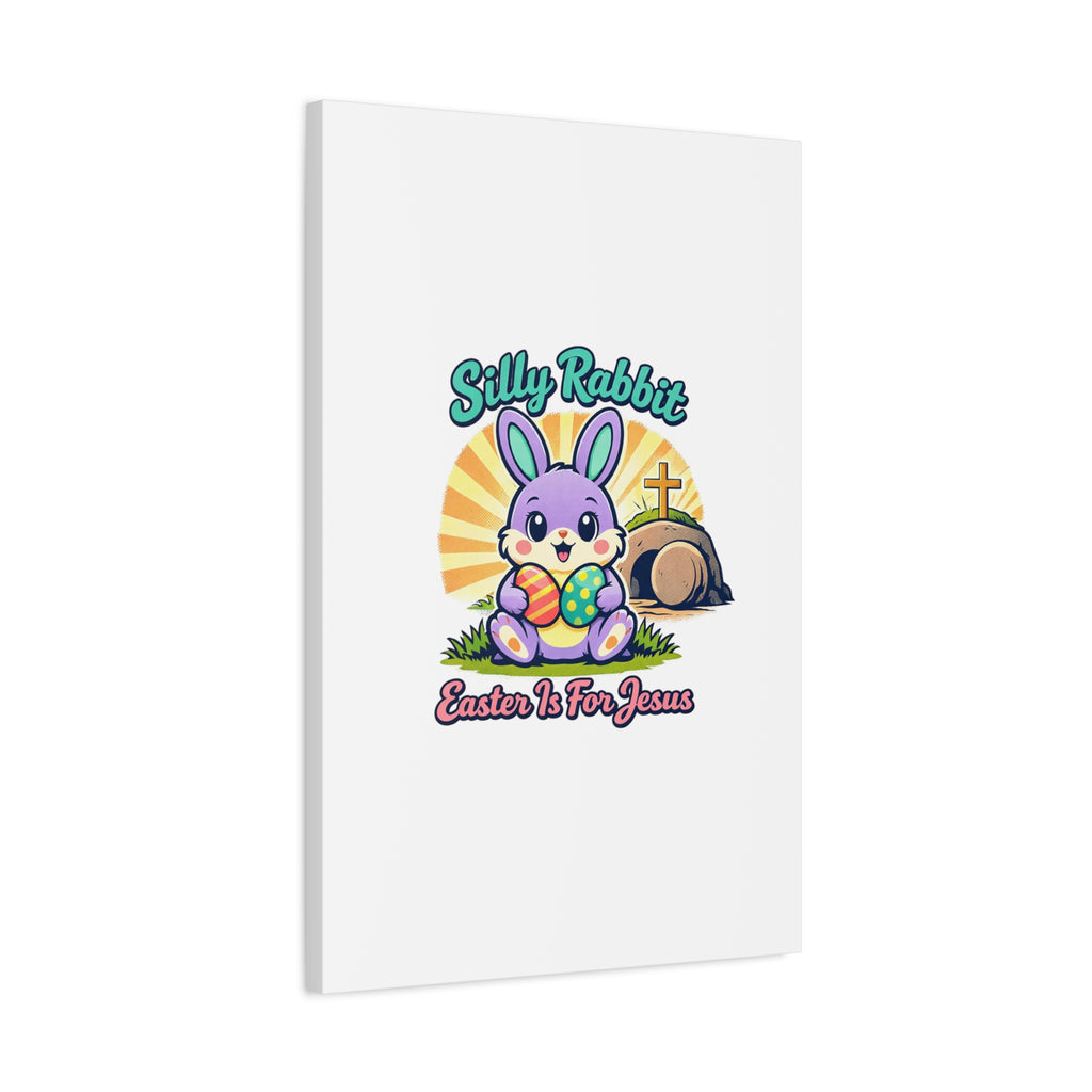 Easter Is For Jesus Bunny Canvas | Easter Christian, Faith-Based Pastel Retro