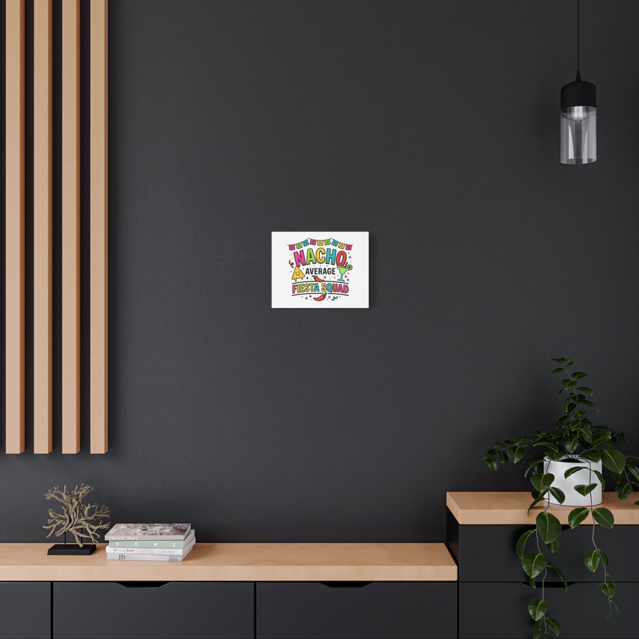 Nacho Average Fiesta Squad Canvas | Cinco de Mayo, Margarita Taco Art