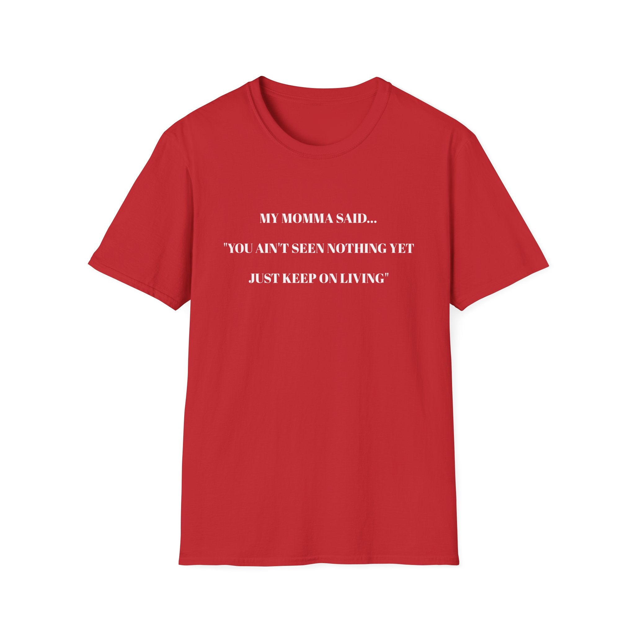 Inspirational Unisex T-Shirt | My Momma Said Quote | Perfect Gift for Motivational Moments, Casual Wear, Birthdays, Self-Care, [...]
