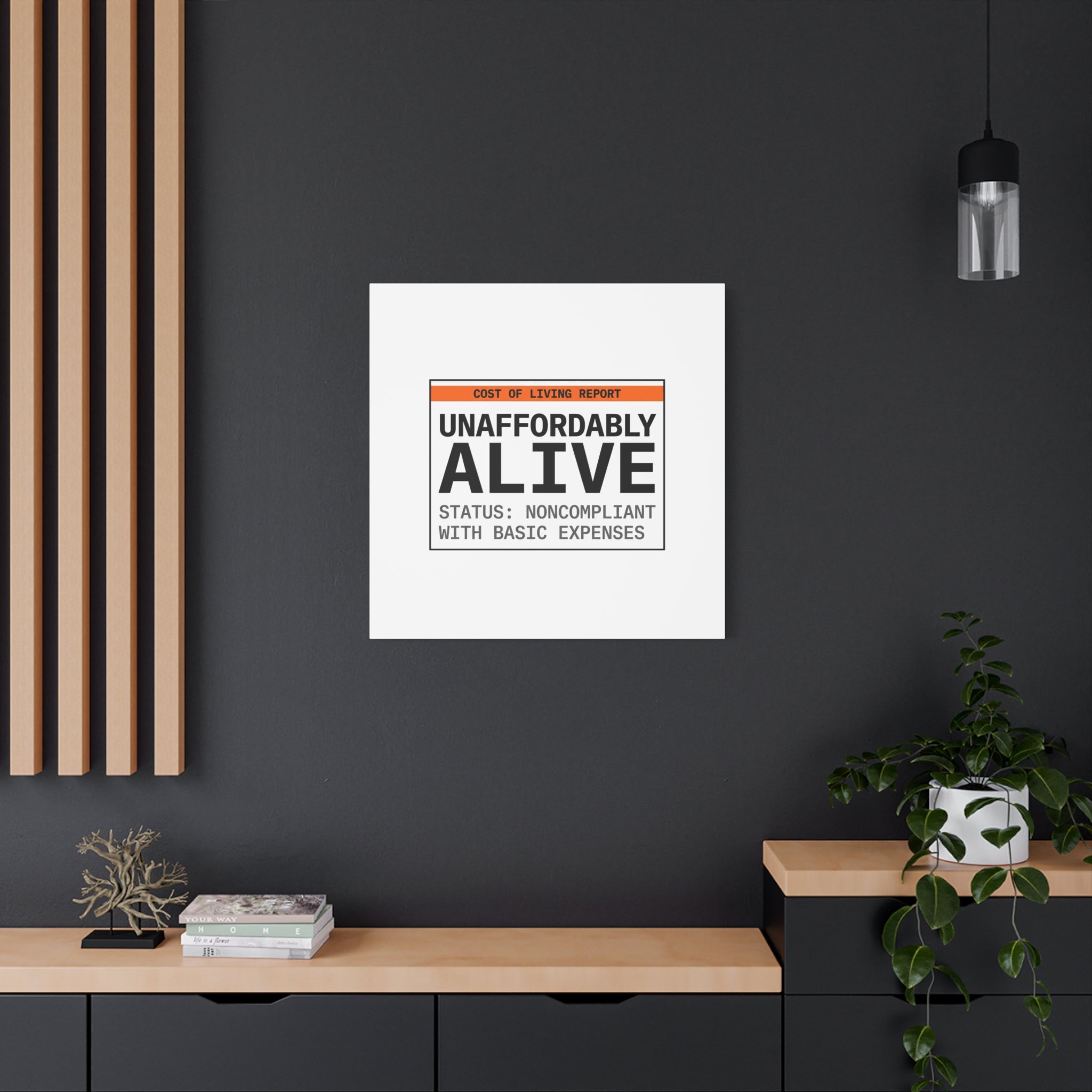 Unaffordably Alive Canvas | cost of living crisis, receipt aesthetic