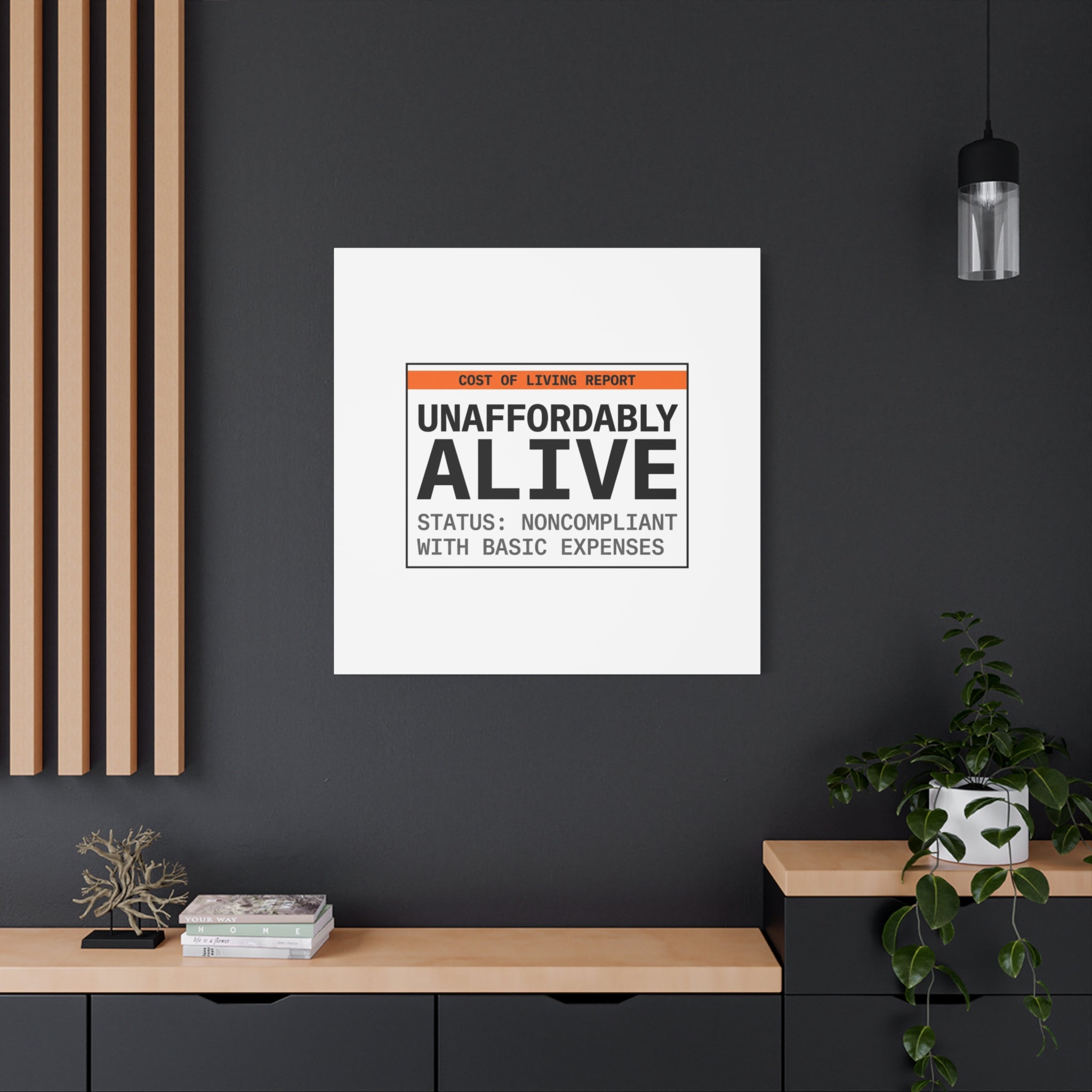 Unaffordably Alive Canvas | cost of living crisis, receipt aesthetic