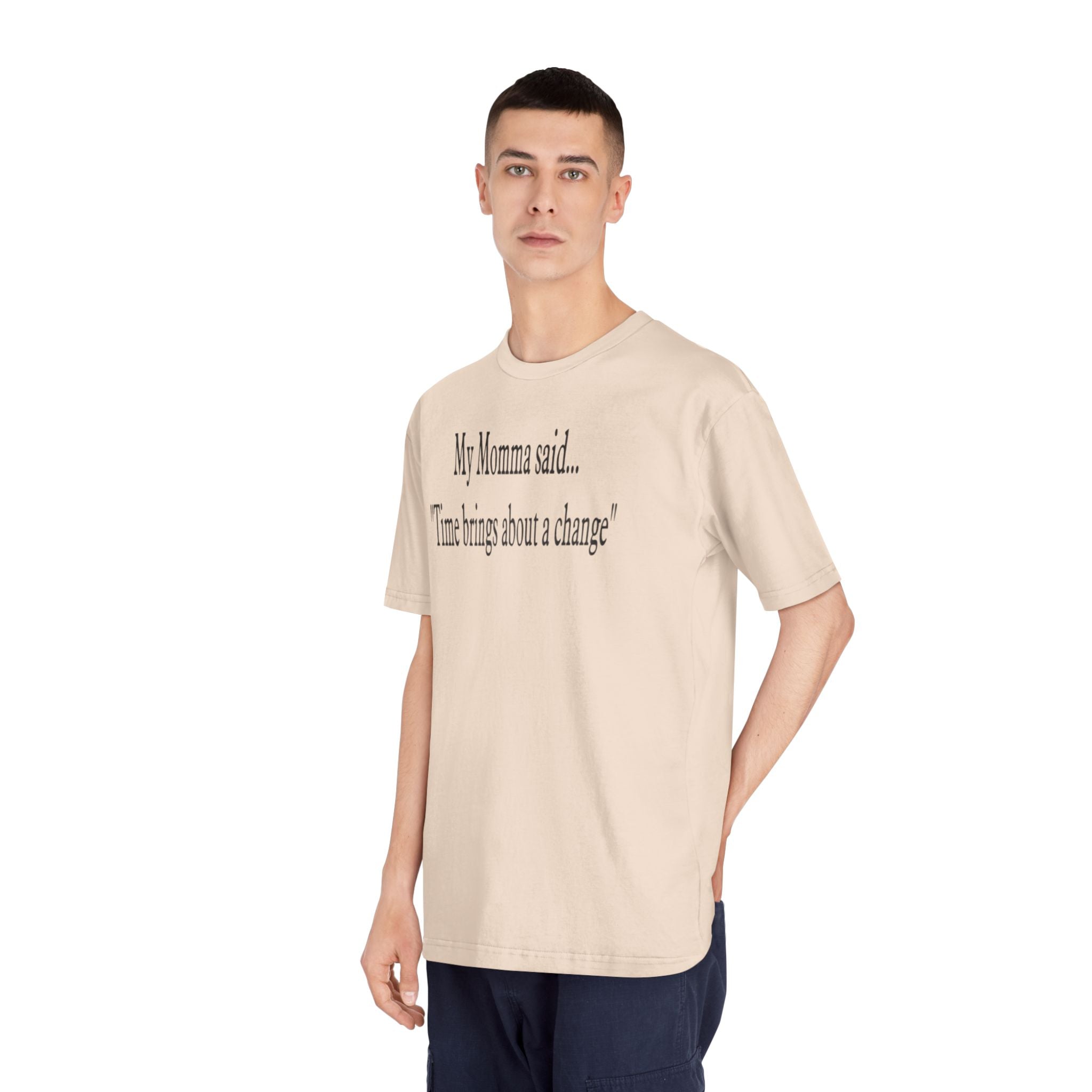 My Momma Said... Unisex Motivational T-Shirt, Family Gift, Inspirational Tee, Casual Wear, Everyday Comfort, Birthday Present