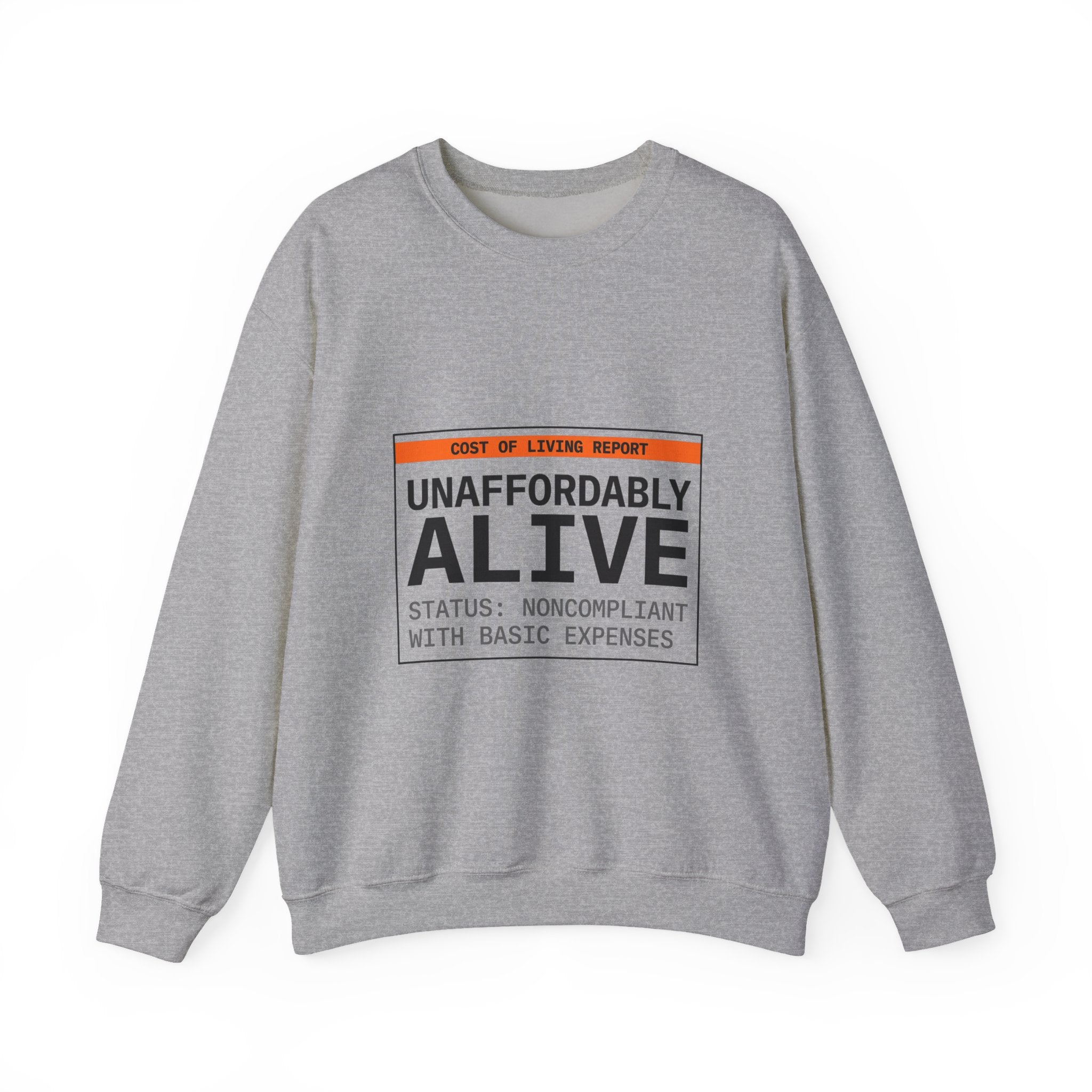 Unaffordably Alive Crewneck Sweatshirt | cost of living crisis, receipt aesthetic