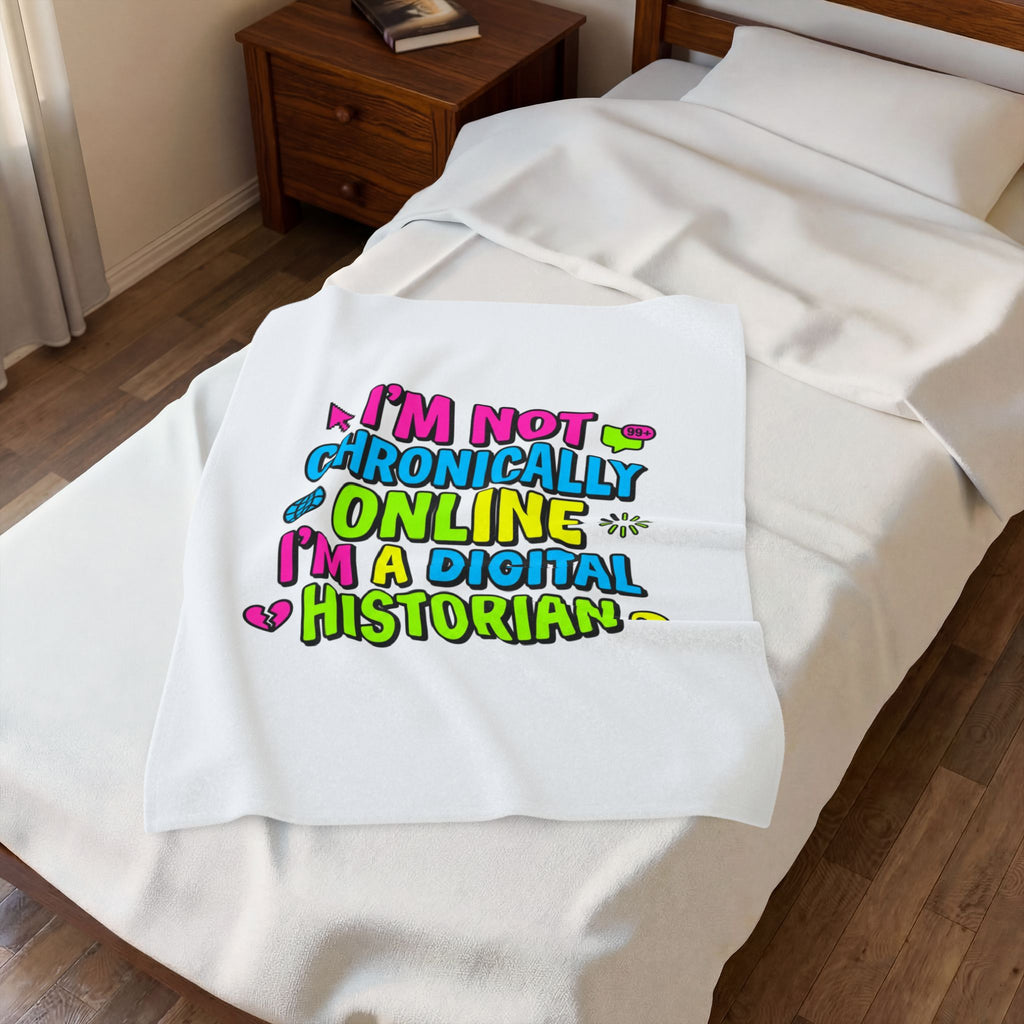 I’m Not Chronically Online I’m a Digital Historian Blanket | meme-core, cringe-core