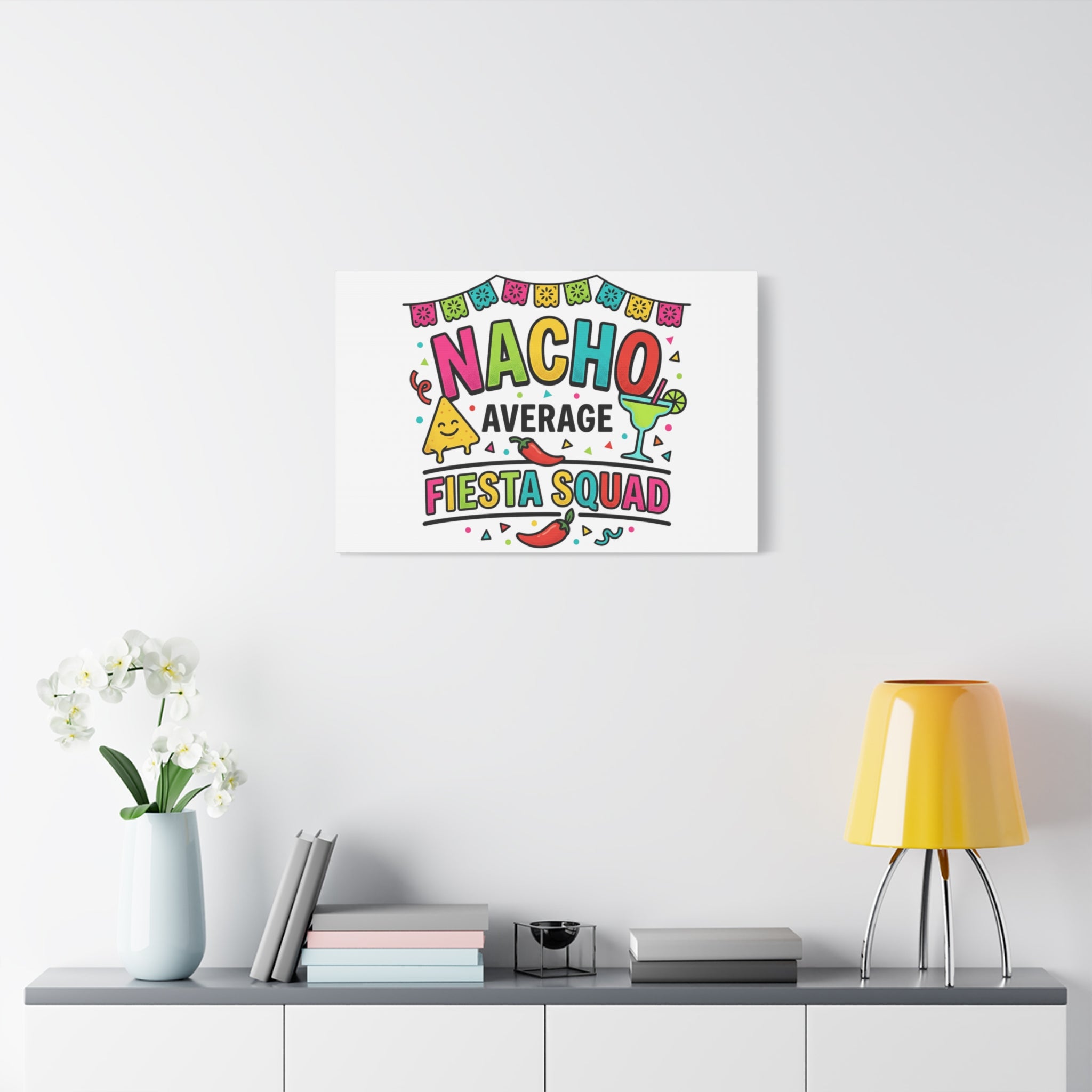 Nacho Average Fiesta Squad Canvas | Cinco de Mayo, Margarita Taco Art